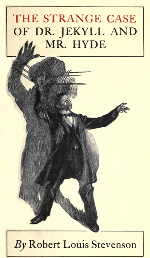 The Strange Case of Dr Jekyll and Mr Hyde by Robert Louis Stevenson