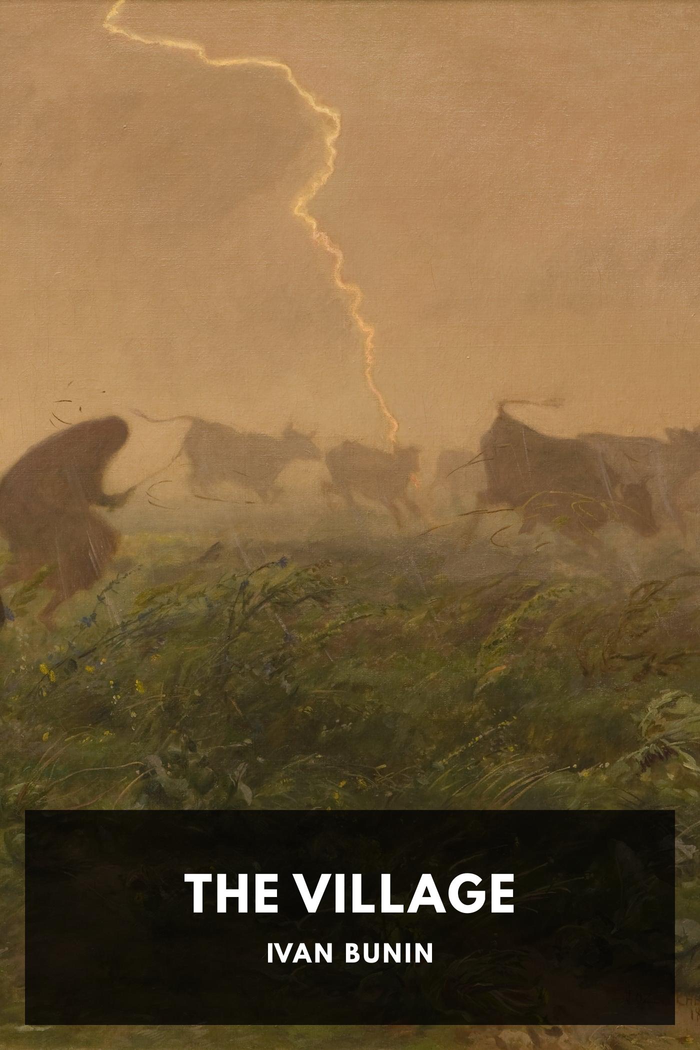 The Village by Ivan Bunin